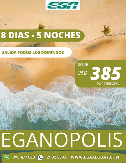 EGANÓPOLIS - 8 DÍAS 5 NOCHES - MARZO/2024