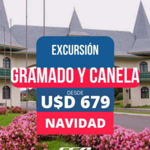 GRAMADO Y CANELA - NAVIDAD - 7 Días 4 Noches